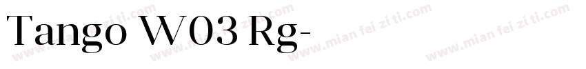 Tango W03 Rg字体转换